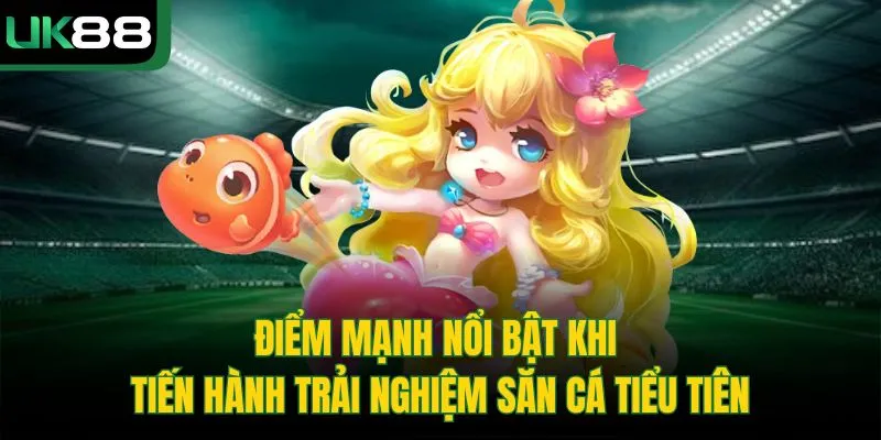 Bắn Cá Tiểu Tiên 4.0 Tại UK88 - Đồ Họa Sinh Động, Sắc Nét 4 Bắn Cá Tiểu Tiên 4.0 Tại UK88 – Đồ Họa Sinh Động, Sắc Nét