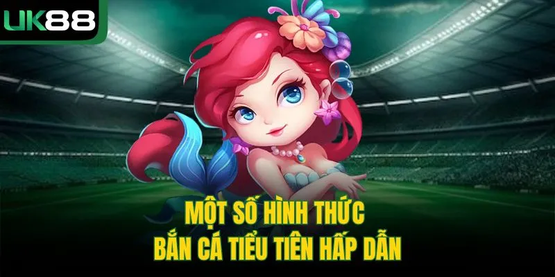 Bắn Cá Tiểu Tiên 4.0 Tại UK88 - Đồ Họa Sinh Động, Sắc Nét 2 Bắn Cá Tiểu Tiên 4.0 Tại UK88 – Đồ Họa Sinh Động, Sắc Nét